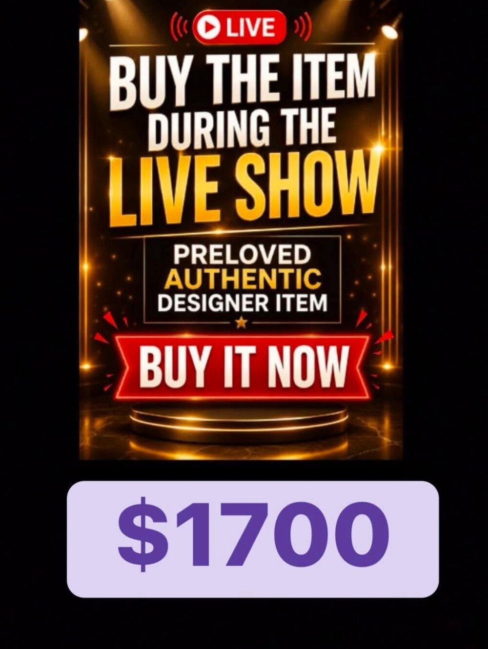 🙏🔥  $1700 BUY YOUR FAVORITE ITEM DURING THE LIVE SHOWPRELOVED AUTHENTIC DESIGN